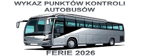 Wykaz punktów kontroli autobusów – ferie 2026