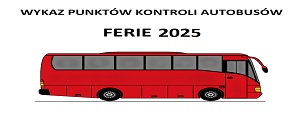 Wykaz punktów kontroli autobusów – ferie 2025