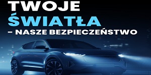 Twoje światła - Nasze Bezpieczeństwo