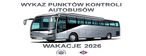 Wykaz punktów kontroli autobusów -Wakacje 2026