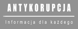 ANTYKORUPCJA, INFORMACJA DLA KAŻDEGO