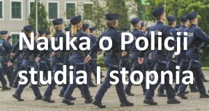 WSPol. Studia I stopnia Nauka o Policji