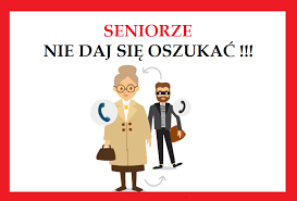 seniorze nie daj się oszukać - napis