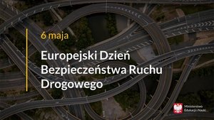 Europejski Dzień Bezpieczeństwa Ruchu Drogowego