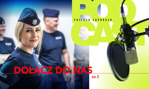 Policja ZAPRASZA – Dołącz do nas! – cz. 1
