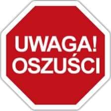 napis uwaga oszuści