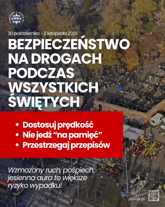 plakat z hasłem Bezpieczeństwo na drogach w okresie Wszystkich Świętych