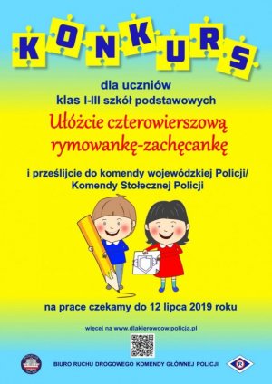 Uwaga! - Konkurs literacki dla uczniów klas I -III szkół podstawowych pn. &quot;Rymowanka - Zachęcanka&quot;, promujący &quot;Ogólnopolski Policyjny Dzień Odblasków&quot;