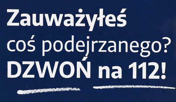 Wzmożona czujność kluczowa dla bezpieczeństwa. Służby apelują o zgłaszanie wszelkich niepokojących zdarzeń