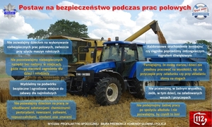Plakat: na środku traktor kol. niebieskiego po bokach napisane ostrzeżenia o zagrożeniach podczas prac polowych