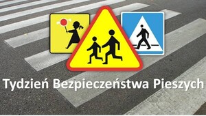 Tydzień Bezpieczeństwa Pieszych