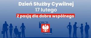 Grafika Dzień służby cywilnej 17 lutego. Z pasją dla dobra wspólnego