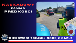 Policjant dokonujący pomiaru prędkości. Obok napis Kaskadowy pomiar prędkości