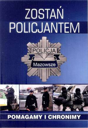 Dołącz do nas! Zostań policjantem!