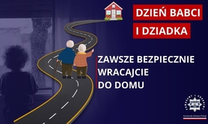 Babciu, Dziadku – bądźcie bezpieczni na drodze