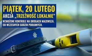Mazowiecka Policja zapowiada akcję „Trzeźwość lokalnie”
