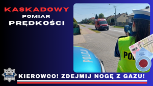 Kaskadowy pomiar prędkości. Kierowco! Zdejmij nogę z gazu!