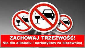 Wizualizacja - Zachowaj trzeźwość. Nie dla alkoholu i narkotyków za kierownicą.