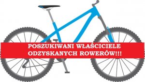 Grafika, na biały tle niebieski rower z szarymi kołami. Na rowerze czerwony pasek, na którym jest napis : Poszukiwani właściciele odzyskanych rowerów!